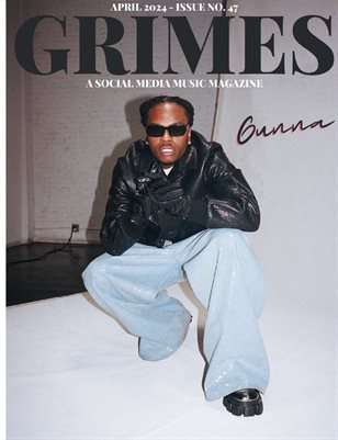 Grimes Magazine - April 2024 Issue - Gunna