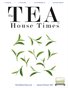The TEA House Times JanFeb 2025 Issue