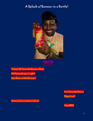 Foodie Volume #2: Gatorade Summer Blaze