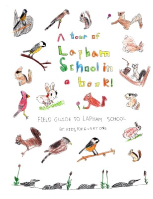 Field Guide to Lapham School