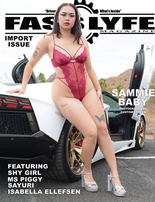 FASS LYFE PRESENTS IMPORT ISSUE VOL 59 FT SAMMIE BABY