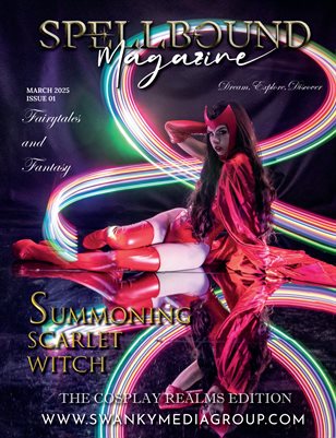 Spellbound Magazine The Cosplay Issue 2025