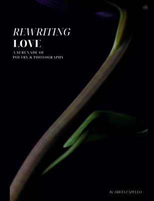 ReWriting Love - A Serenade of Poetry & Photography