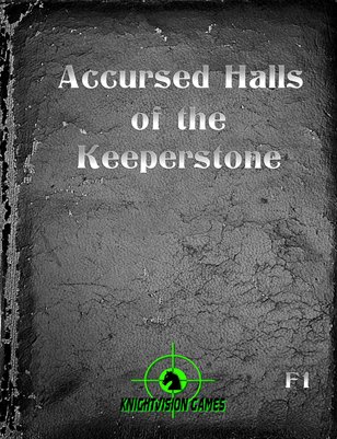 F1 Accursed Halls of the Keeperstone