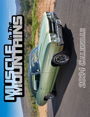 Muscle in the Mountains 2024 Muscle Car Calendar
