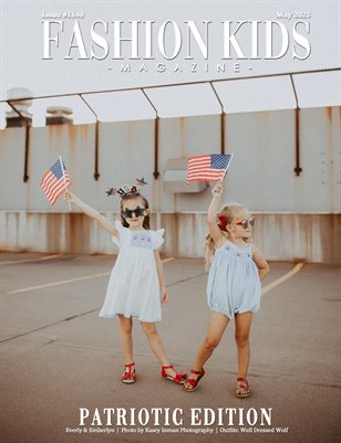 Fashion Kids Magazine | Issue #1140 - Patriotic Edition