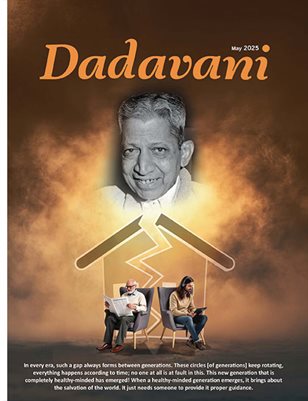 The Generations Change With Time, Who Can Be Blamed for It? (Eng. Dadavani May-2025)