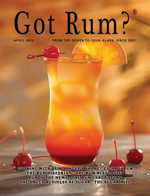"Got Rum?" April 2025