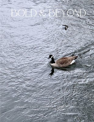 Bold & Beyond Nature (Issue 316 May 2025)