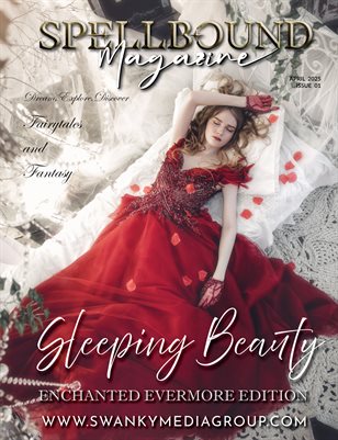 Spellbound Magazine Enchanted Evermore April 2025 Issue 01