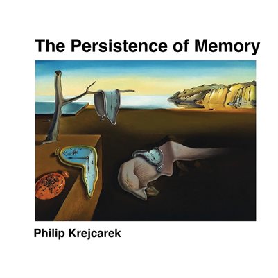 The Persistence of Memory