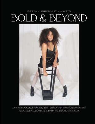 Bold & Beyond Hair & Beauty (Issue 312 May 2025)