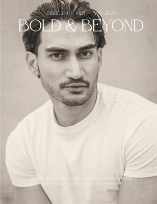 Bold & Beyond Men (Issue 324 May 2025)