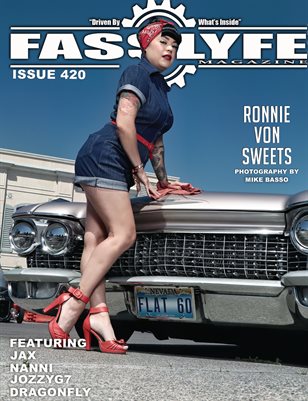 FASS LYFE ISSUE 420 FT RONNIE VON SWEETS