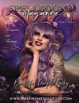 Spellbound Magazine Fairytales & Fantasy February 2025 Issue 02