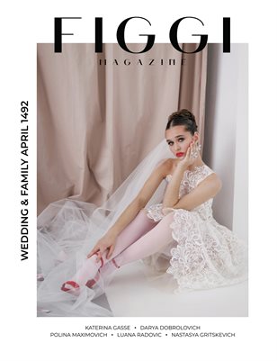 FIGGI MAGAZINE - WEDDING & FAMILY APRIL (Vol 1492)