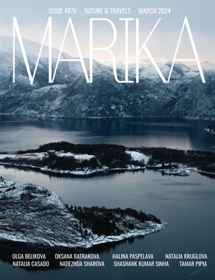 MARIKA MAGAZINE NATURE & TRAVELS (ISSUE 4879 - MARCH)