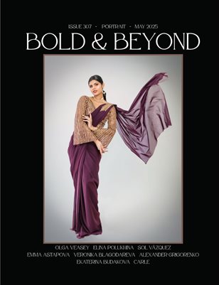 Bold & Beyond Portrait (Issue 307 May 2025)
