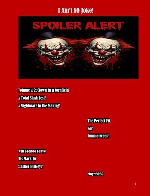 Spoiler Alert Volume #2: Clown in a Cornfield