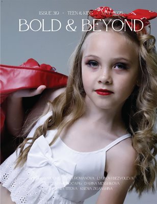 Bold & Beyond Teen & Kids (Issue 319 May 2025)