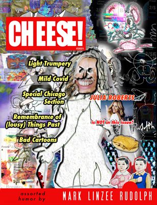Cheese! Humor by Mark Linzee Rudolph