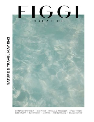FIGGI MAGAZINE - NATURE & TRAVEL MAY (Vol 1542)