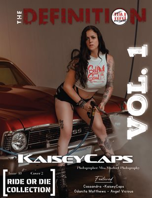 The Definition KaiseyCaps Ride or Die vol 1 issue 40 Cover 2